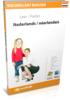 Apprenez néerlandais - Vocabulary Builder néerlandais